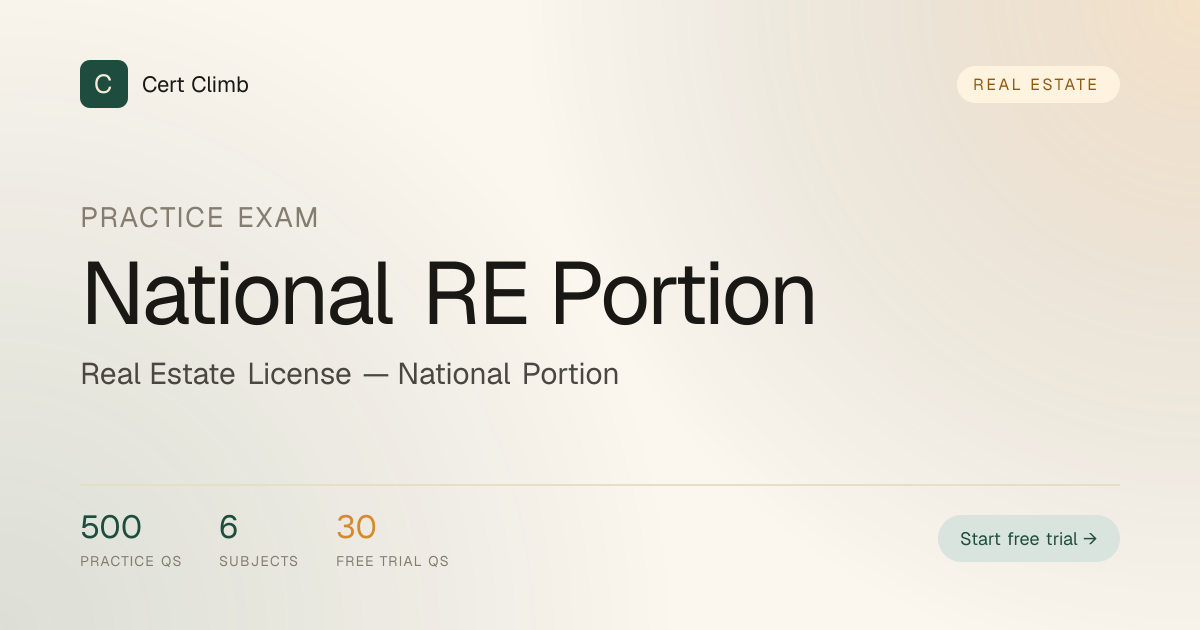National RE Portion Practice Test & Questions 2026 | Cert Climb